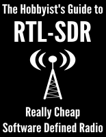 The Hobbyists Guide to RTL-SDR.pdf